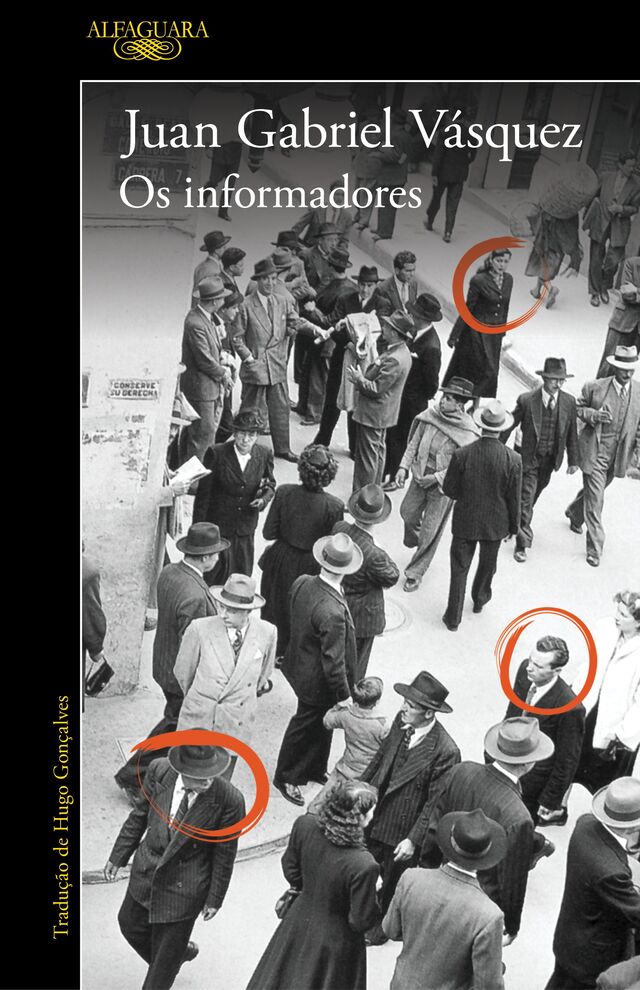 O livro " Os Informadores" de Juan Gabriel Vásquez