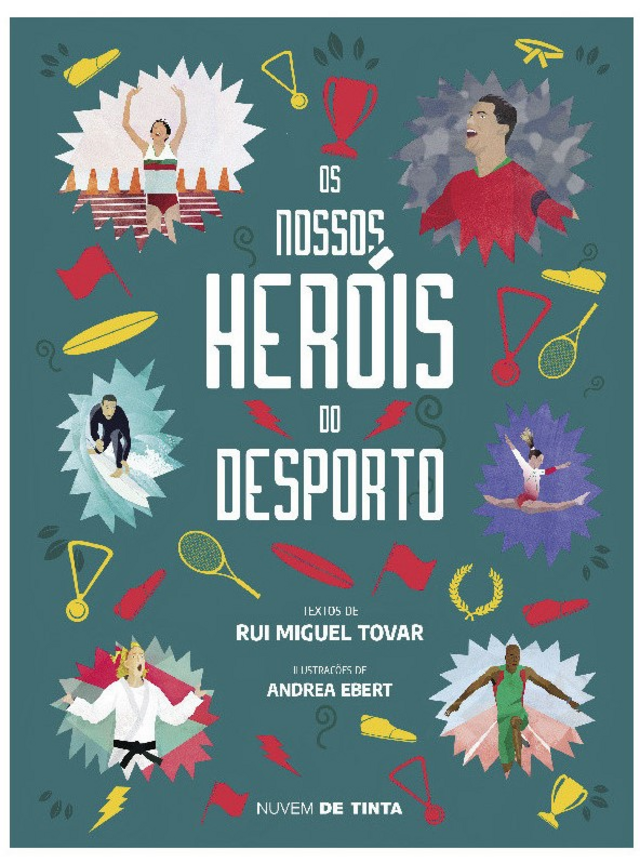 `Os Nossos Heróis do Desporto´, de Rui Miguel Tovar (Nuvem de Tinta)