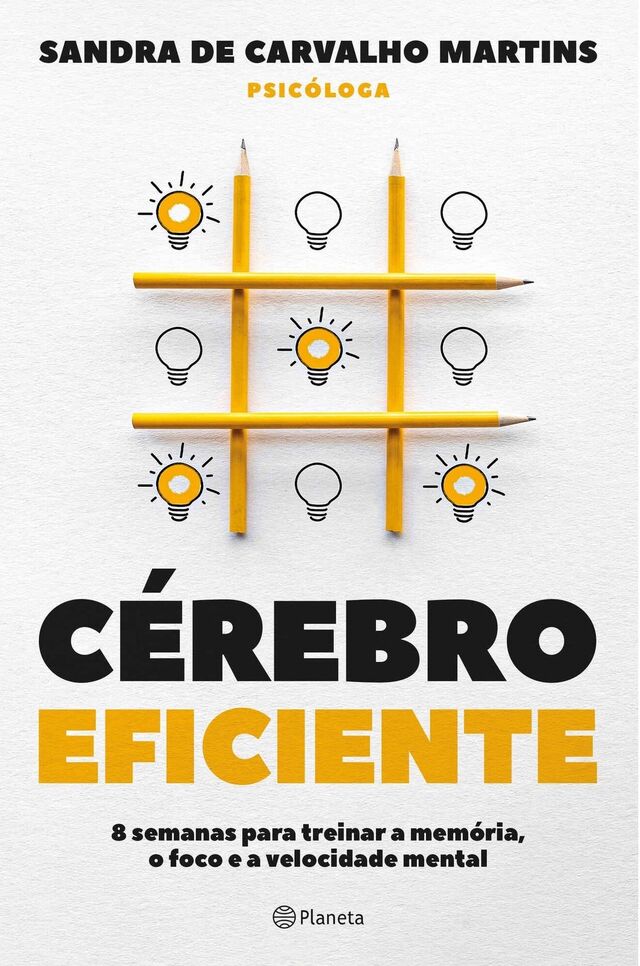 Cérebro Eficiente, Sandra de Carvalho Martins