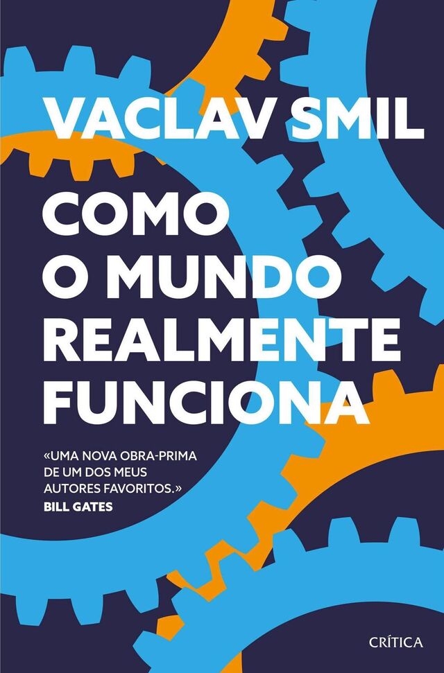 Como o mundo realmente funciona, de Vaclav Smil