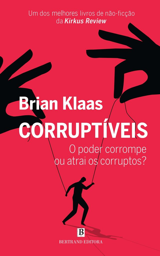"Corruptíveis", livro de Brian Klaas, Bertrand Editora.